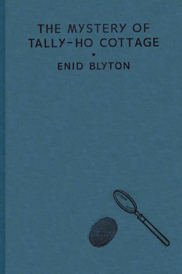 The Mystery of Tally-ho Cottage (Five Find-Outers #12)