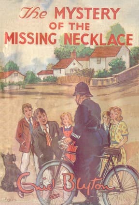 The Mystery of the Missing Necklace (Five Find-Outers #5)